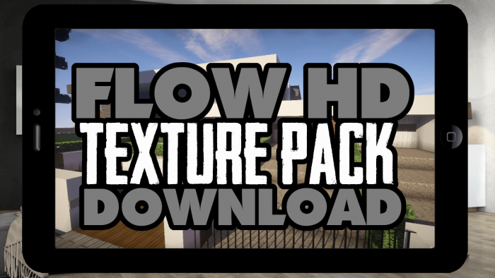 minecraft flows hd texture pack 1.7.10 download