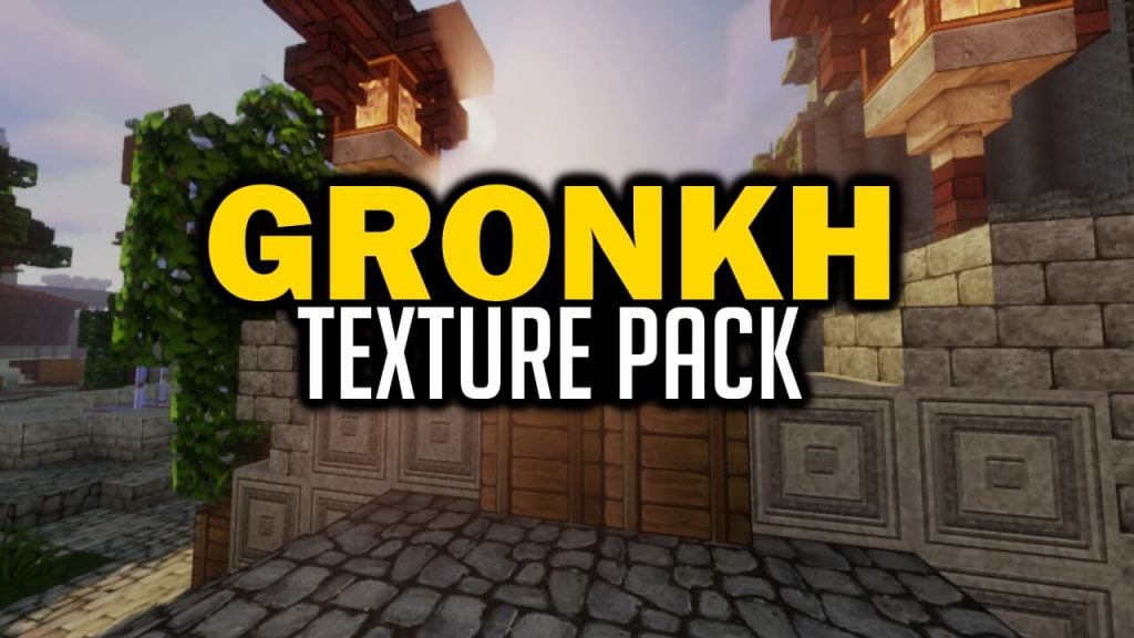 Gronkh Texture Pack