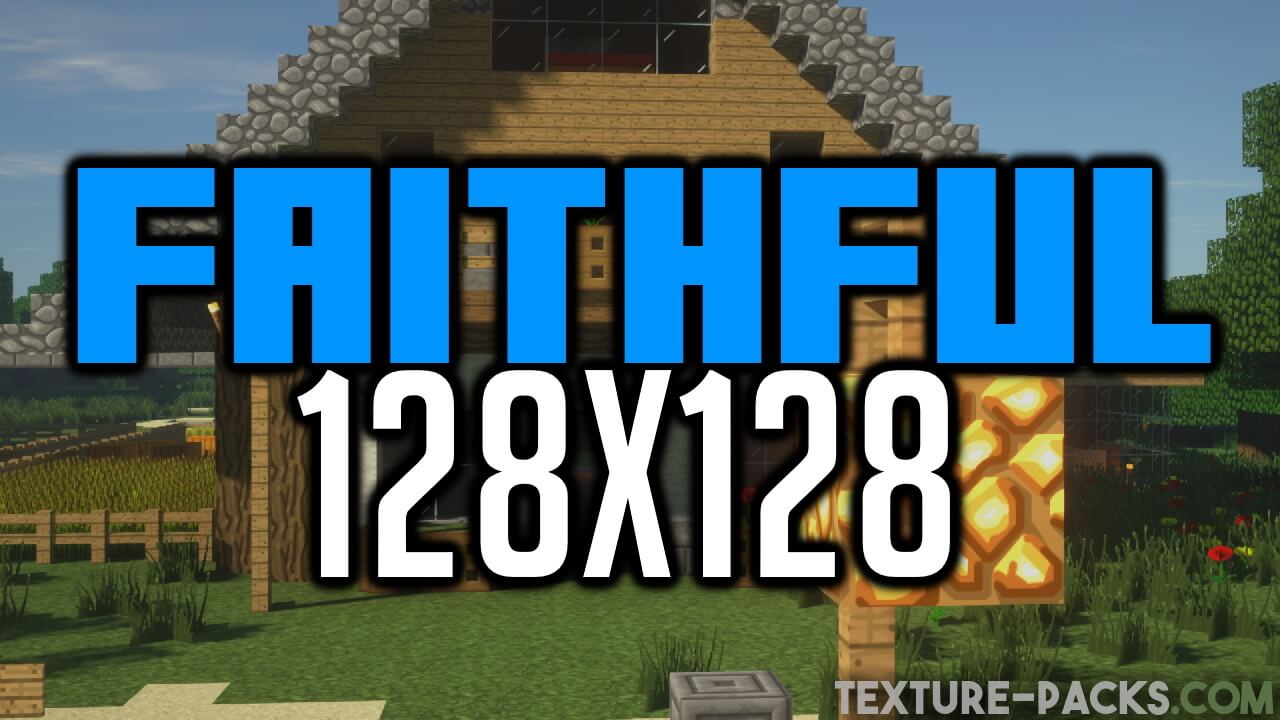 Minecraft 1.12 2 faithful 128x128
