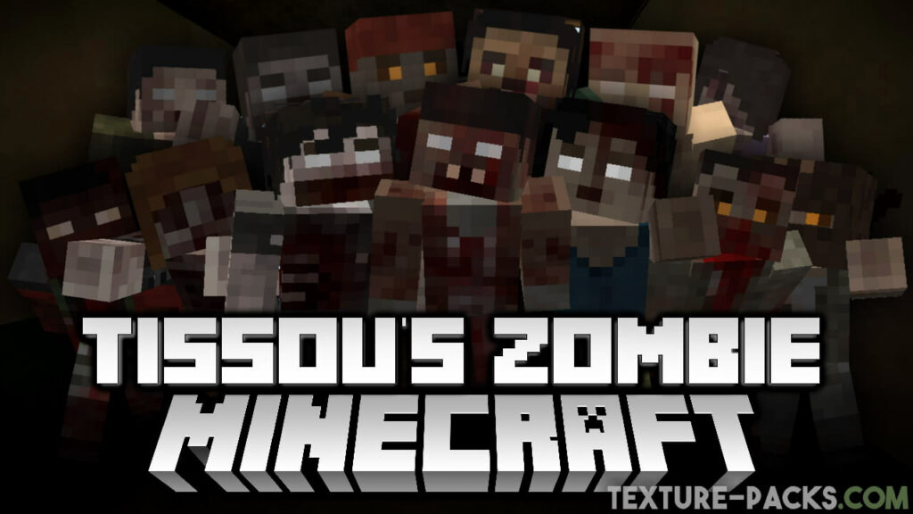 Tissou's Zombie Texture Pack