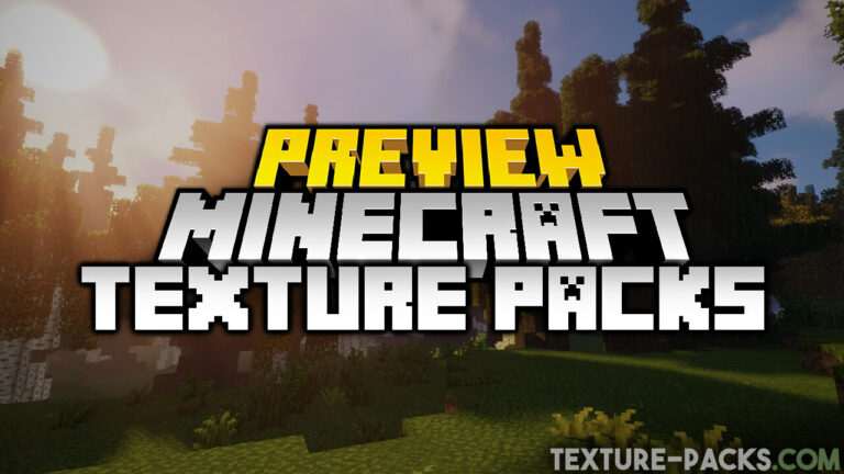 Minecraft Preview Texture Packs List