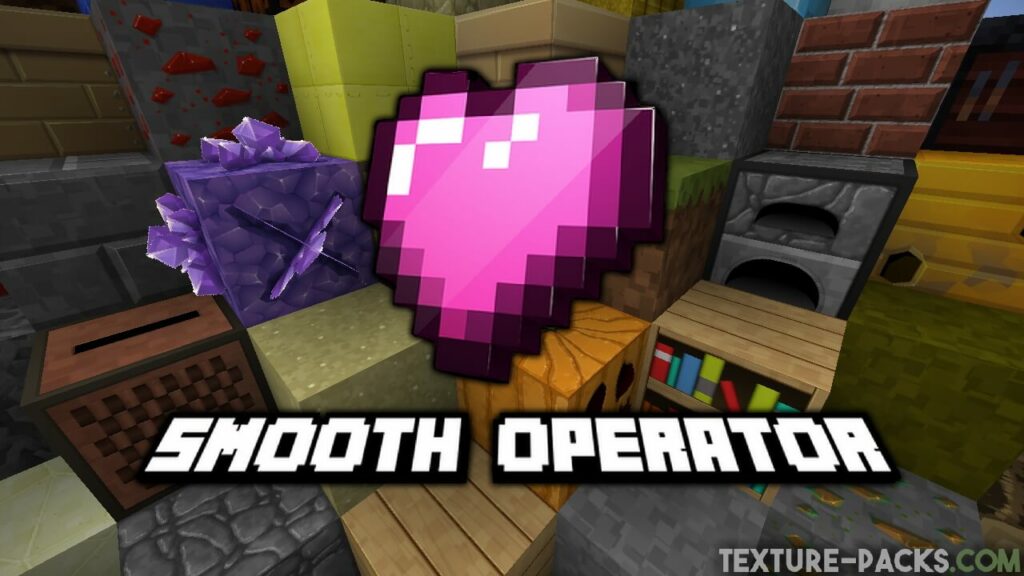 Smooth Operator Texture Pack