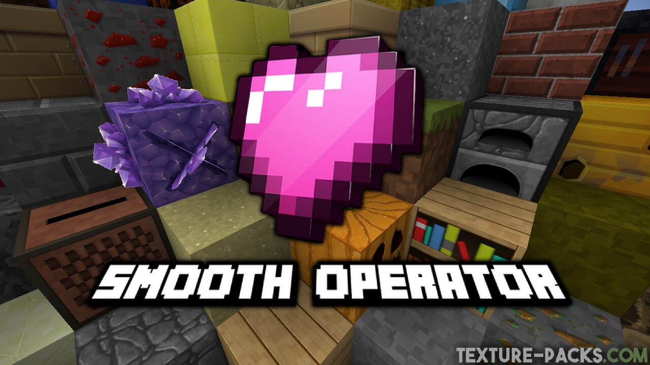 Smooth Operator Texture Pack