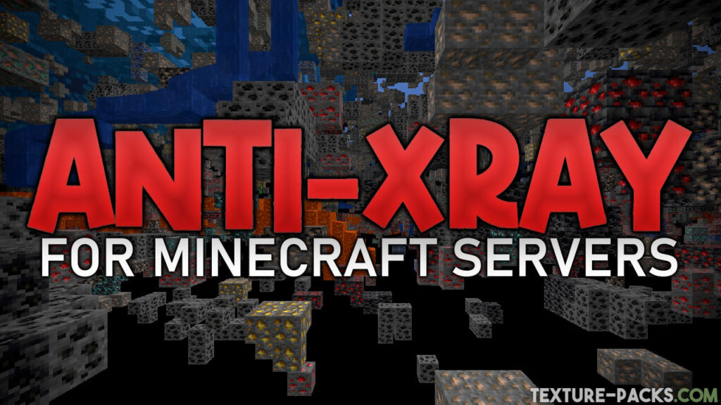 Anti XRay Texture Pack