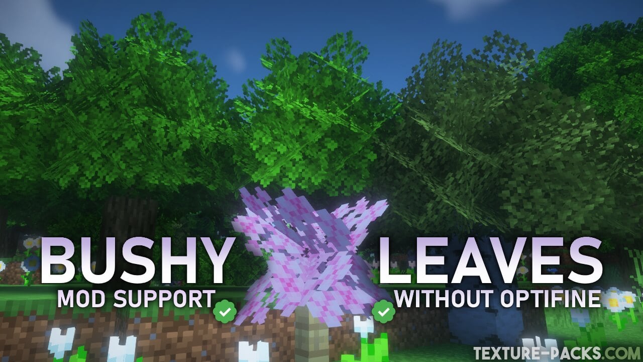 Bushy Leaves texture pack