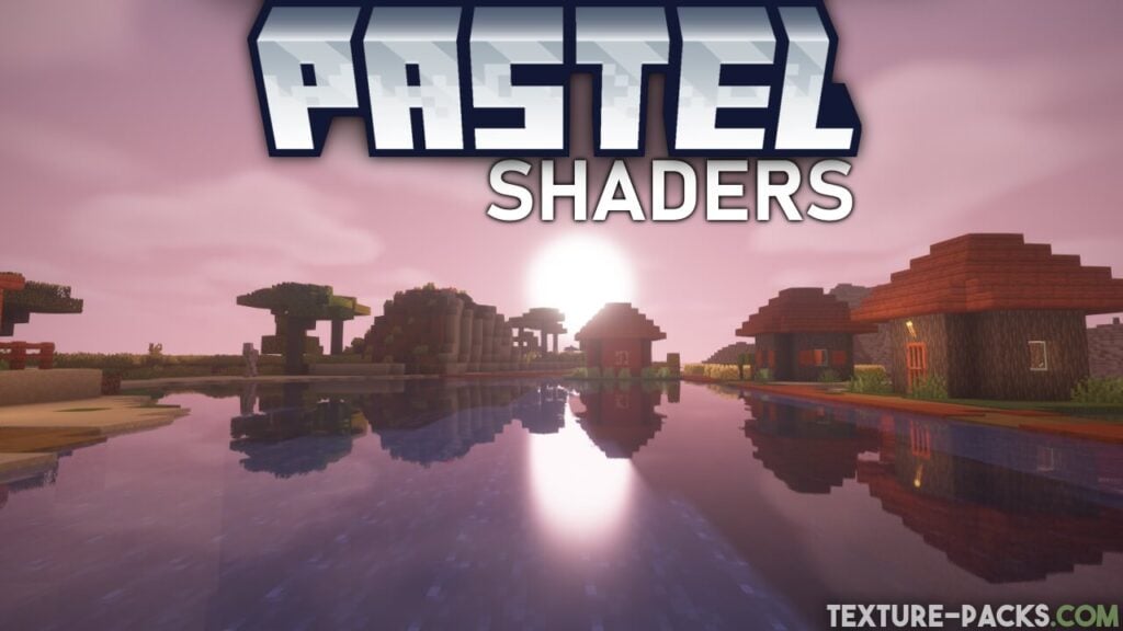 Pastel shaders