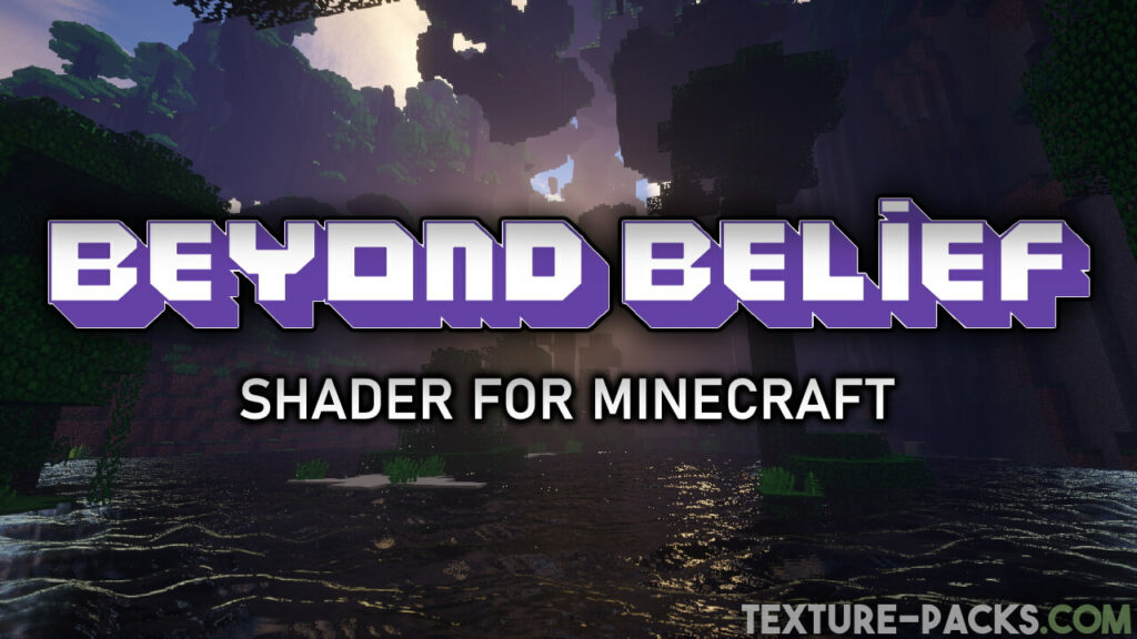 Beyond Belief Shader