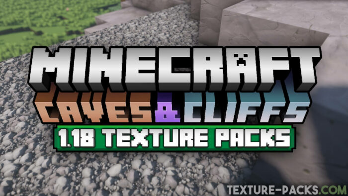 Minecraft 1.18 Texture Packs For Caves & Cliffs Update: Part 2